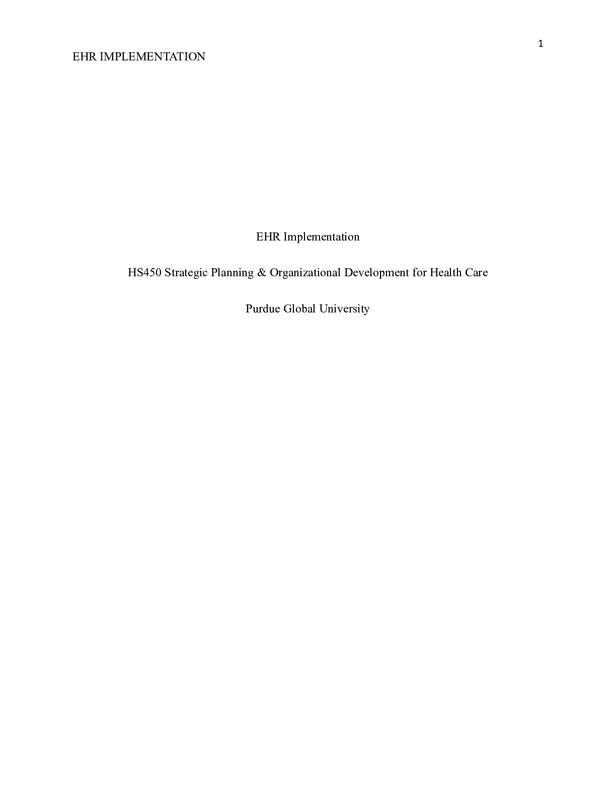 Preview image for HS450Unit3Assignment.docx    EHR Implementation  HS450 Strategic Planning & Organizational